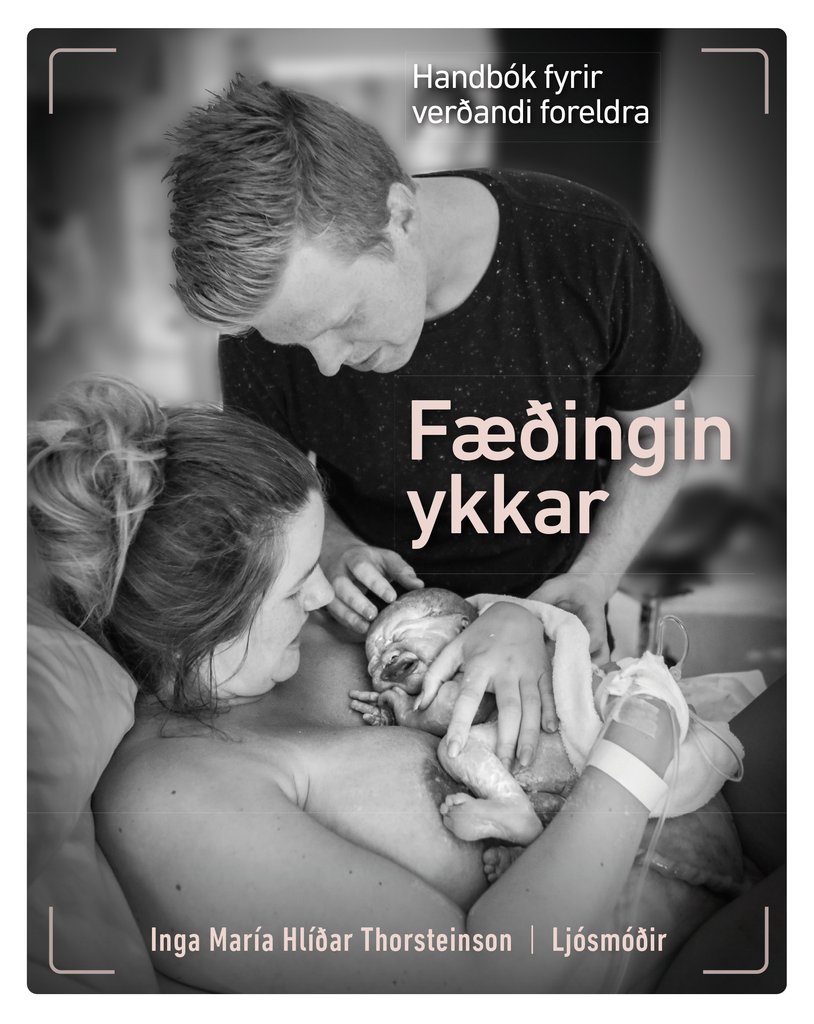 Fæðingin ykkar - handbók fyrir verðandi foreldra